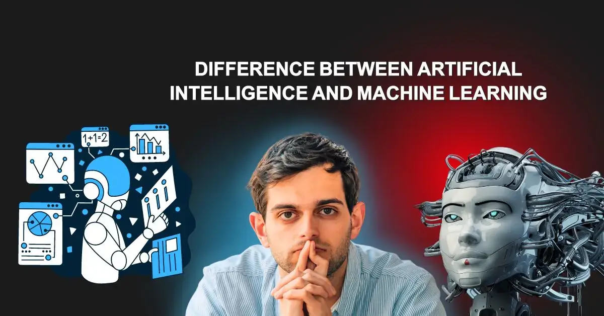 Read more about the article Difference Between Artificial intelligence and Machine learning