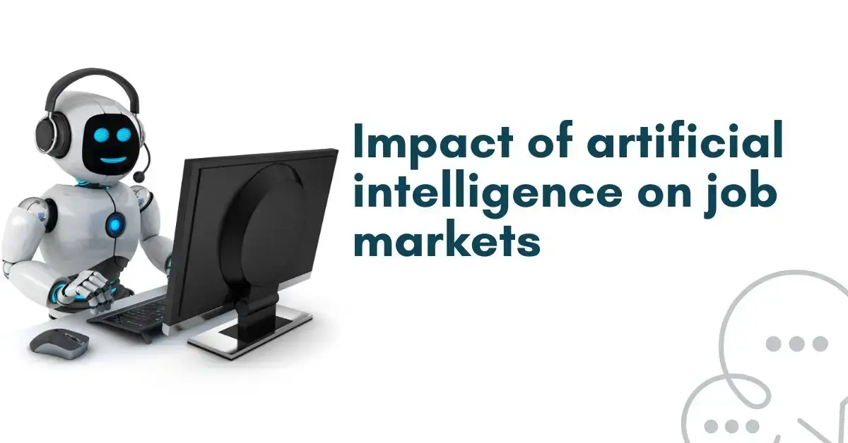 Read more about the article Impact of artificial intelligence on job markets