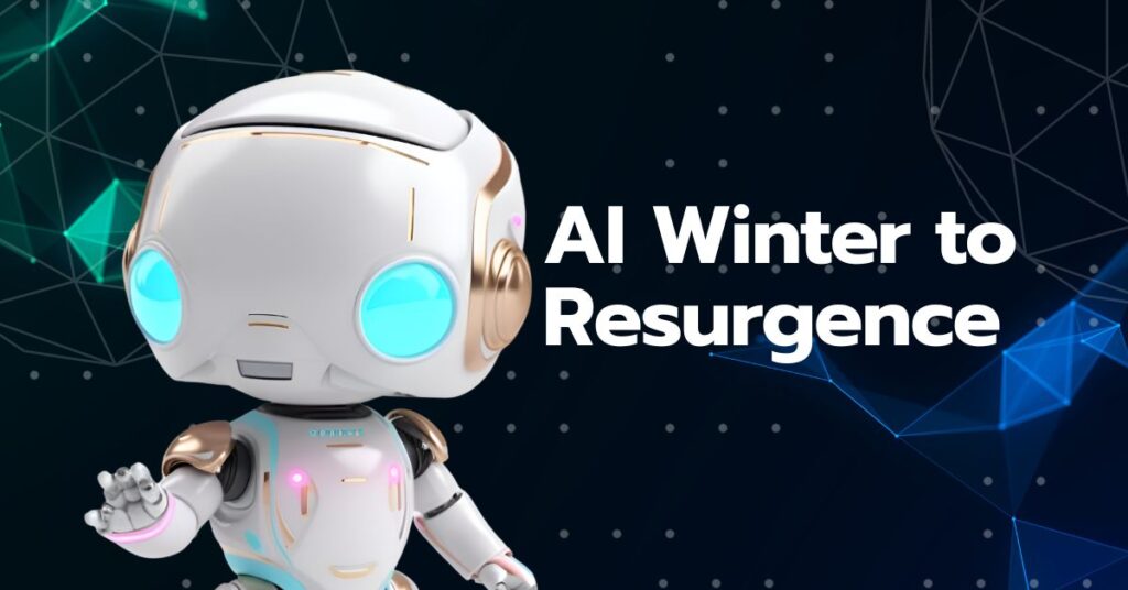 AI Winter to Resurgence